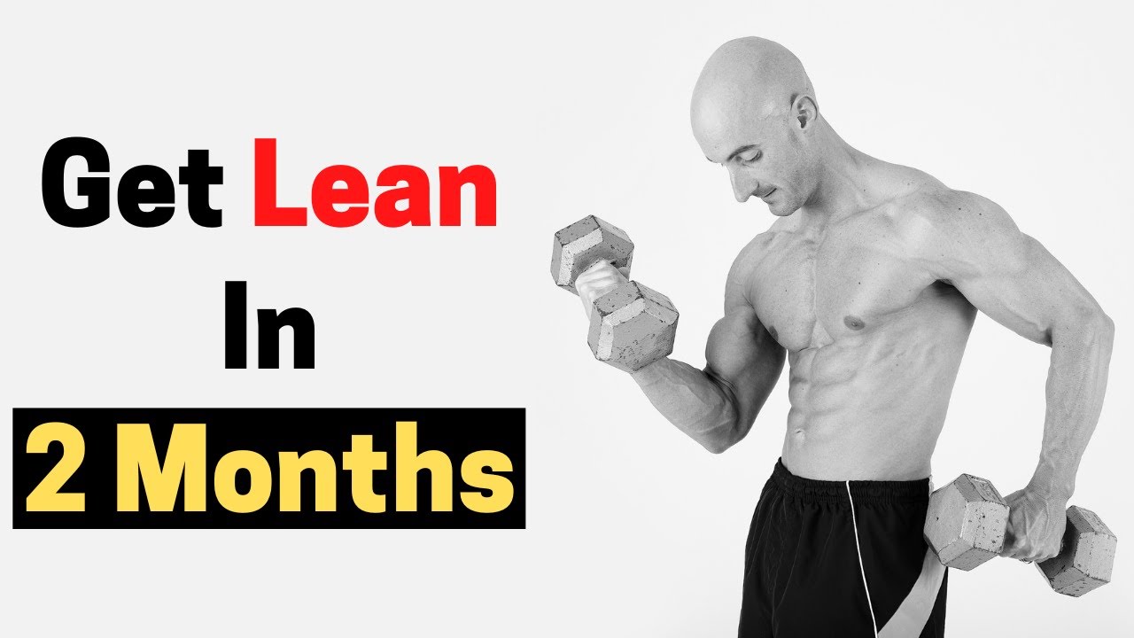 Get Lean In 2 Months