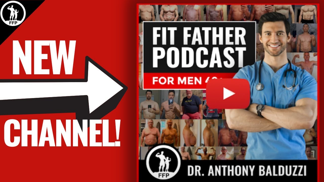 NEW Fit Father Project Podcast Channel