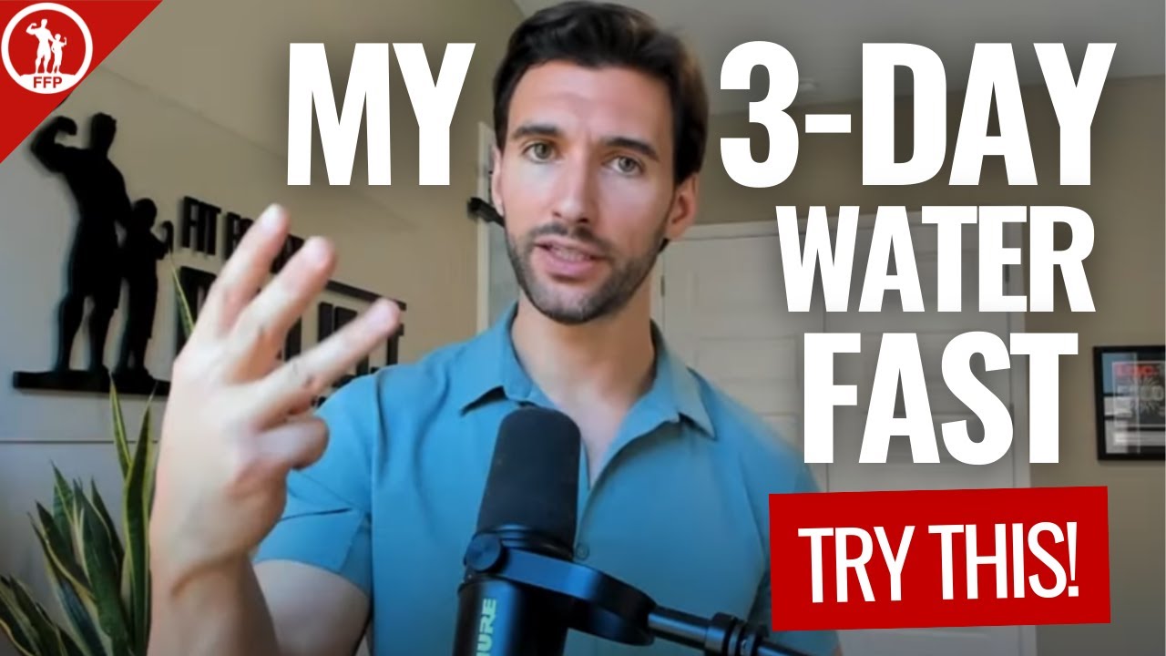 3-Day Water Fast: Dr. A’s Personal Water Fasting Protocol + Benefits