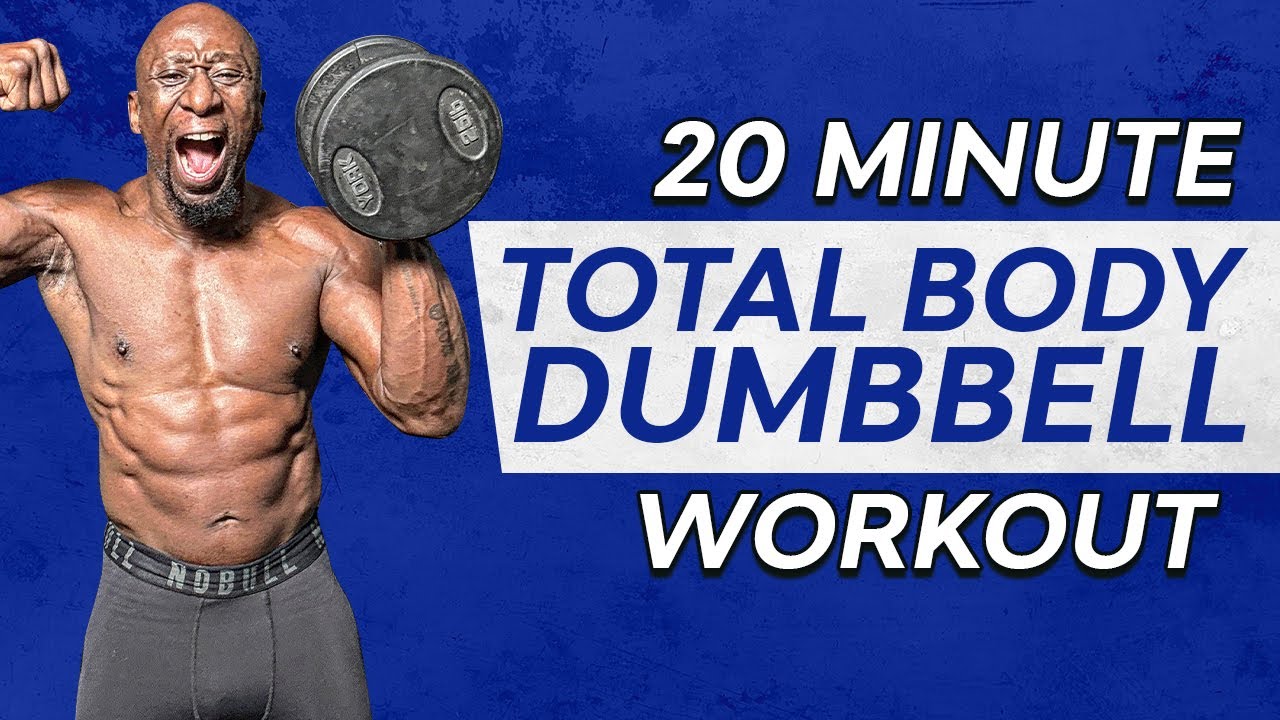 20 Minute Total Body Muscle Workout  – Dumbbell Circuit – Build Muscle and Burn Fat