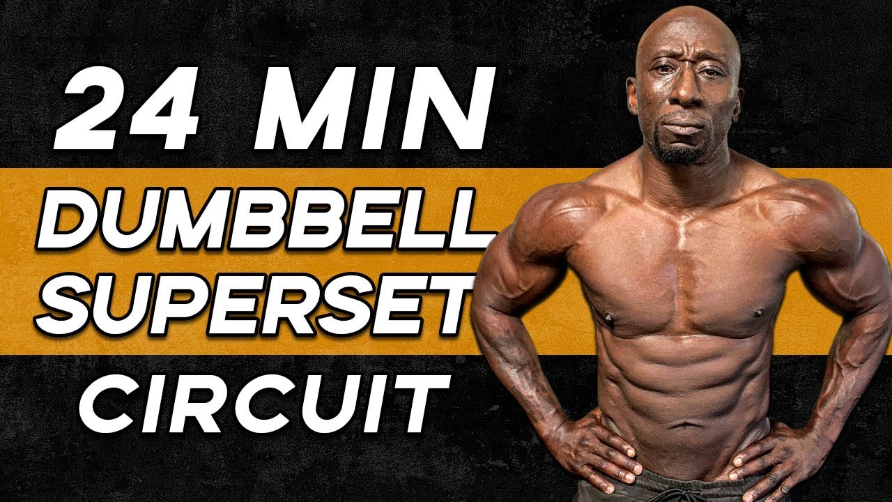 24 Min Total Body Dumbbell Super Set Workout – Men Over 40 – Build Lean Muscle